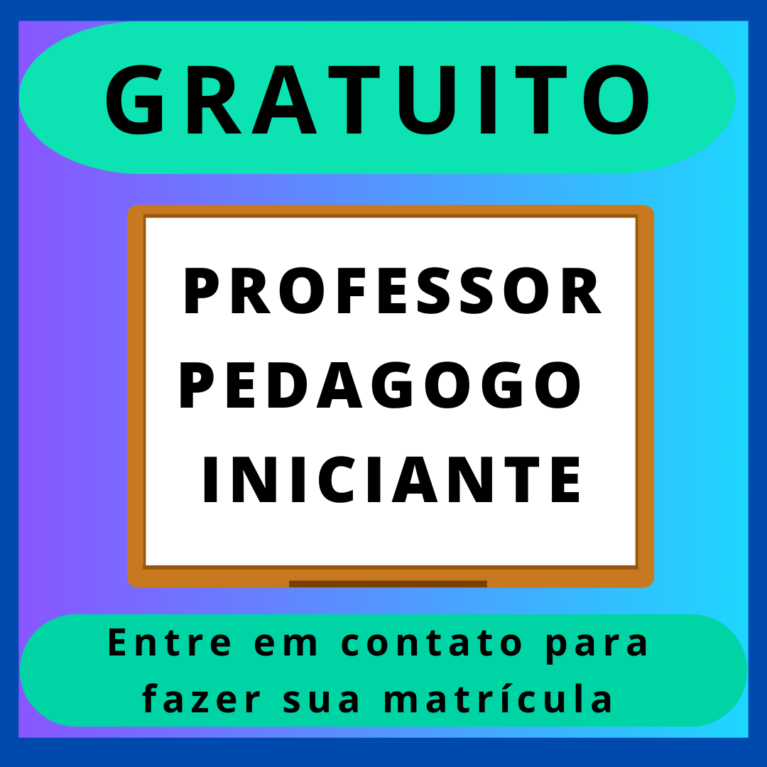 TESTE GRÁTIS – PRIMEIROS PASSOS EM SALA DE AULA